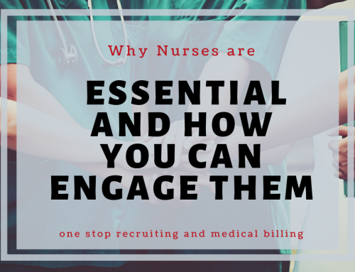 Why Nurses are Essential and How You Can Engage Them